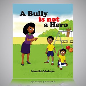 A Bully is not a Hero