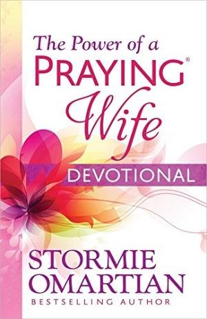POWER OF A PRAYING WIFE-DEVOTIONAL