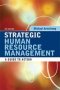 STRATEGIC HUMAN RESOURCE MANAGEMENT (4TH EDITION)