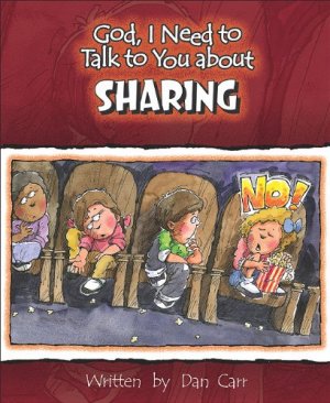 SHARING (God, I Need to Talk to You About...)