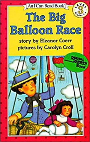 AN I CAN READ BOOK: THE BIG BALLOON RACE