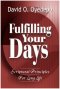 FULFILLING YOUR DAYS