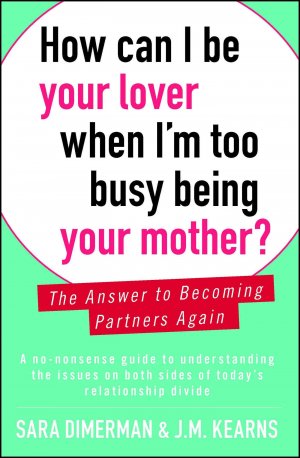 HOW CAN I BE YOUR MOTHER WHEN I'M BUSY BEING YOUR MOTHER