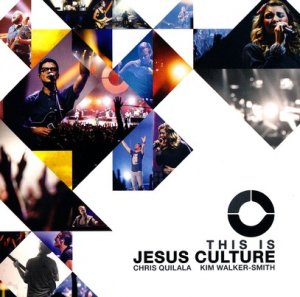 THIS IS JESUS CULTURE (CD)