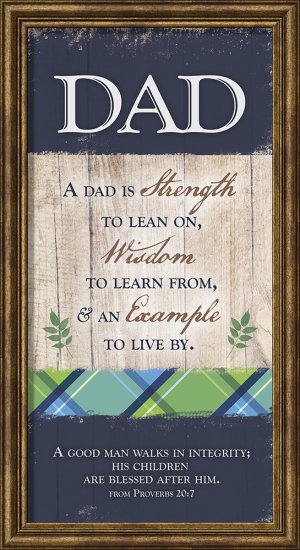Framed Art: A Dad Is Strength To Lean On
