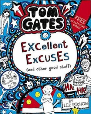 TOM GATES: EXCELLENT EXCUSES