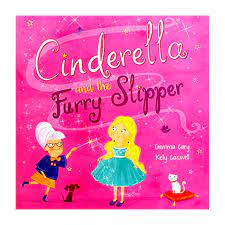 Cinderela & The Furry Slipper