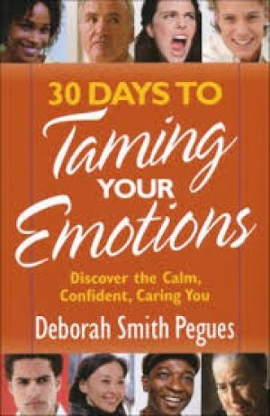 30 DAYS TO TAMING YOUR EMOTIONS
