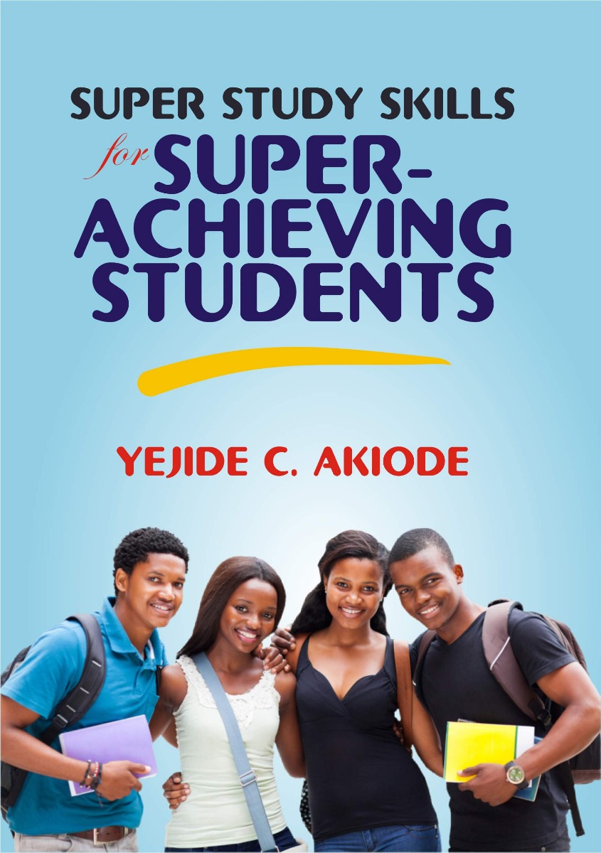 SUPER STUDY SKILLS FOR SUPER-ACHIEVING STUDENTS