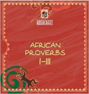 AFRICAN PROVERBS (1-3 Boxset)