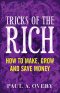 TRICK OF THE RICH