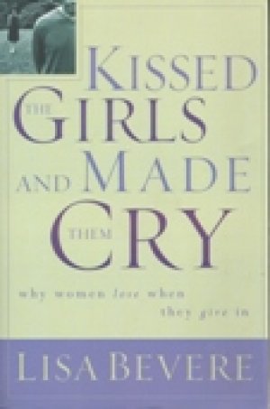 KISSED THE GIRLS AND MADE..CRY