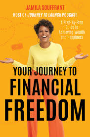 YOUR JOURNEY TO FINANCIAL FREEDOM