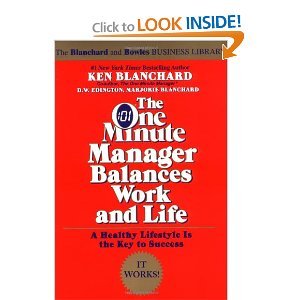 ONE MINUTE MANAGER BALANCES WORK AND LIFE