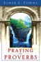PRAYING THE PROVERBS