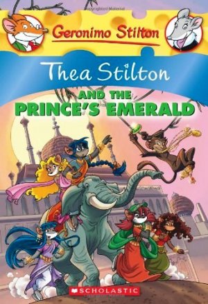 Thea Stilton and the Prince's Emerald