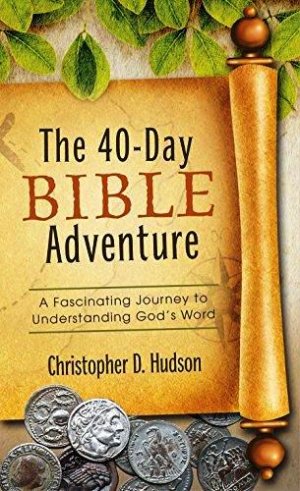 The 40-Day Bible Adventure