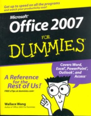 MICROSOFT OFFICE 2007 FOR DUMMIES, PAPER COVER