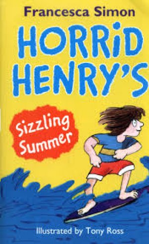 HORRID HENRY'S - SIZZLING SUMMER