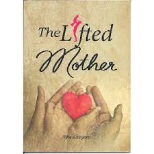 THE LIFTED MOTHER