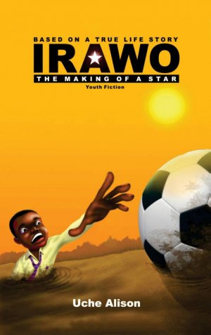 IRAWO: THE MAKING OF A STAR