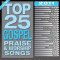 TOP 25 GOSPEL PRAISE & WORSHIP SONGS(CD)