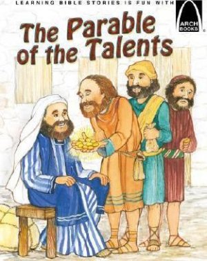 THE PARABLE OF THE TALENTS