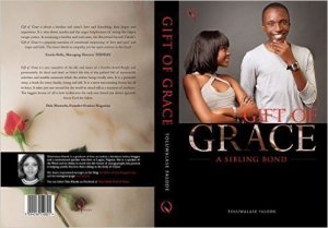 GIFT OF GRACE:A SIBLING BOND