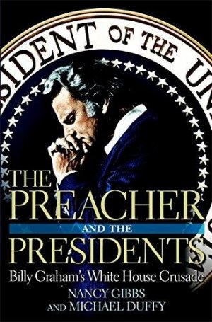 THE PREACHER & THE PRESIDENT