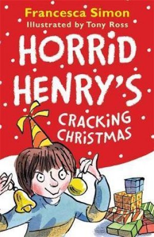 HORRID HENRY'S-CRACKING CHRISTMAS