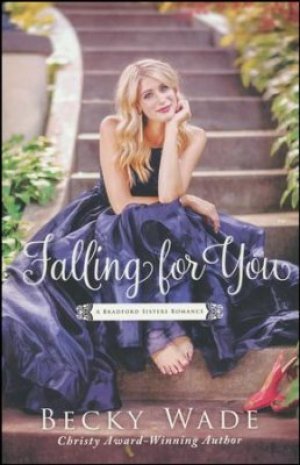 Falling for You (A Bradford Sisters Romance)
