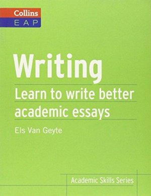 Writing: Learn to Write Better Academic Essays