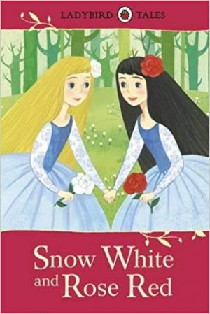 SNOW WHITE AND ROSE RED