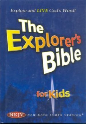 THE EXPLORER'S BIBLE