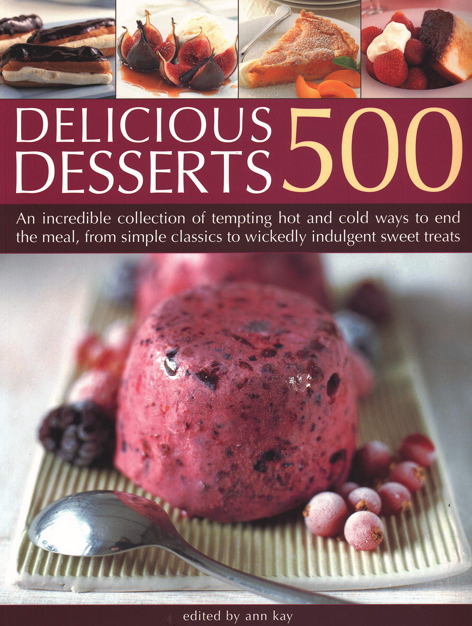 DESSERTS 500 DELICIOUS RECIPES