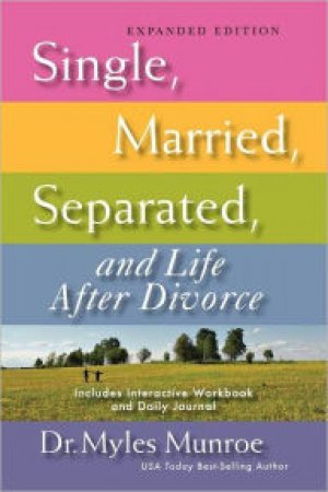 SINGLE,MARRIED,SEPARATED AND LIFE AFTER DIVORCE