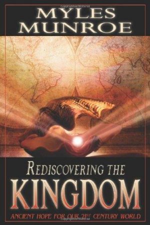 REDISCOVERING THE KINGDOM