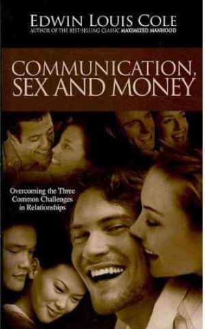 Communication, Sex & Money