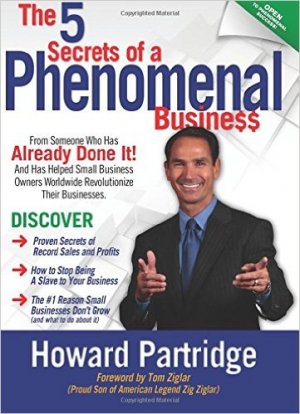 THE 5 SECRETS PHENOMENAL BUSINESS
