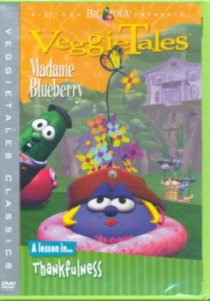 VEGGIETALES-MADAME BLUEBERRY