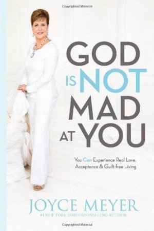 GOD IS NOT MAD AT YOU