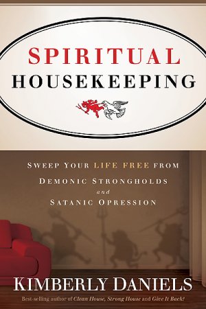 SPIRITUAL HOUSEKEEPING