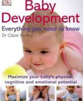 BABY DEVELOPMENT: Everything you need to know