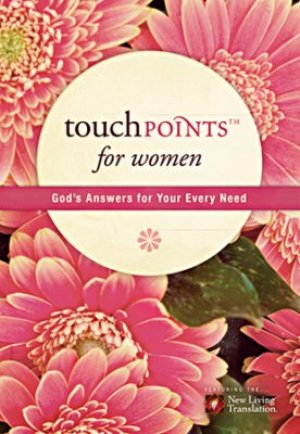 TOUCH POINTS FOR WOMEN - GOD'S ANSWERS FOR YOUR EVERY NEED