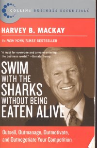 SWIM WITH THE SHARKS WITHOUT BEING EATEN ALIVE