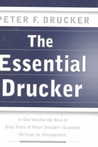 THE ESSENTIAL DRUCKER