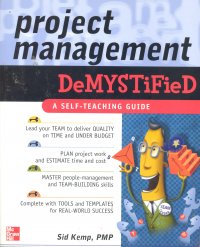PROJECT MANAGEMENT DEMYSTIFIED