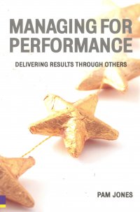 MANAGING FOR PERFORMANCE