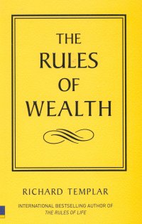 The Rules of Wealth