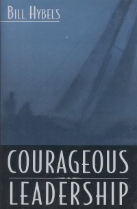 COURAGEOUS LEADERSHIP